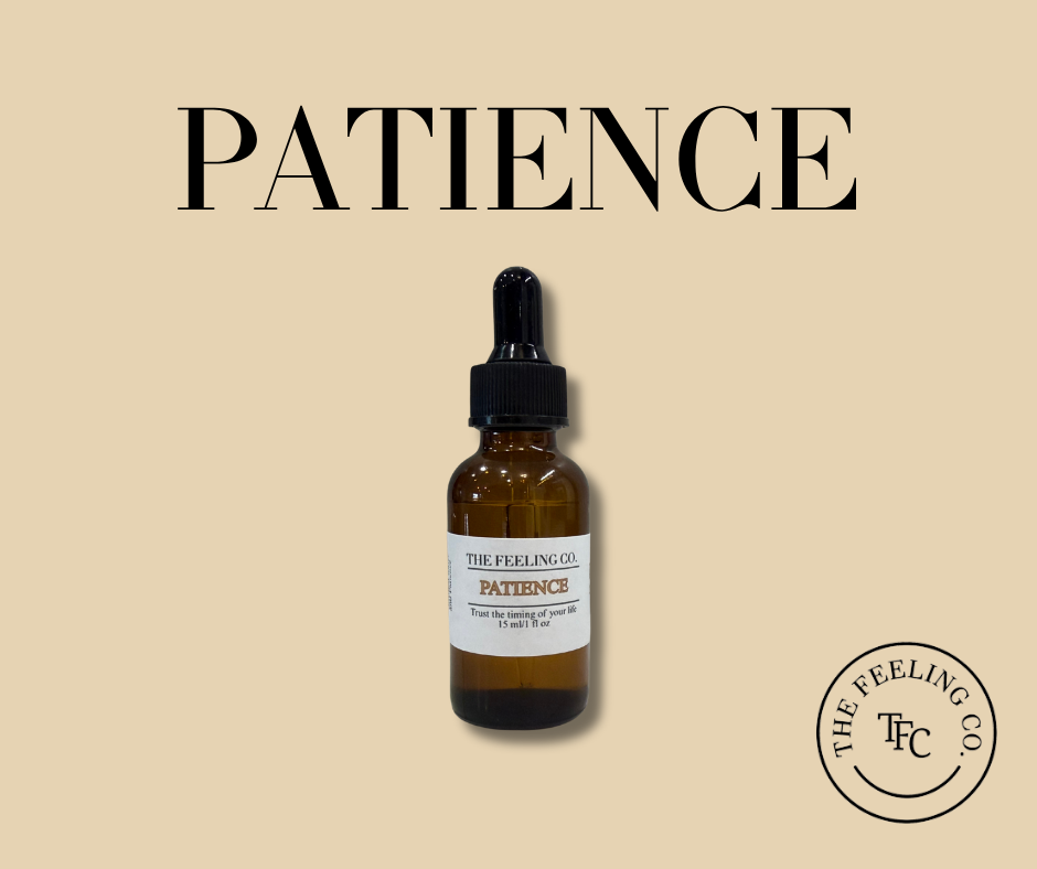 PATIENCE - 1 oz